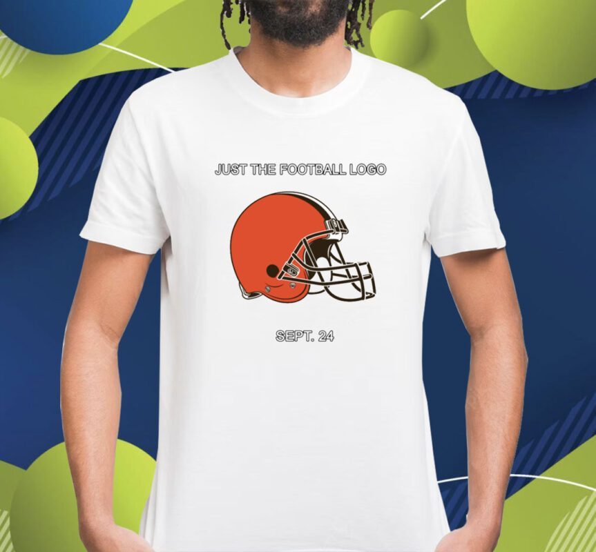 Just the football logo sept 24 Shirt