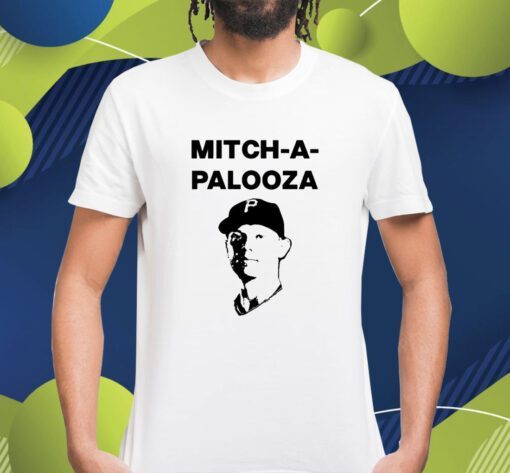 Mitcha Palooza Shirt