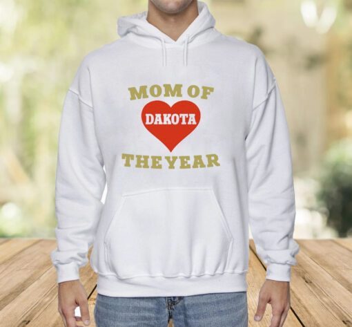 Mom Of Dakota The Year Shirt