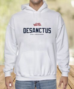 Ron DeSanctus For President 2024 T-Shirt