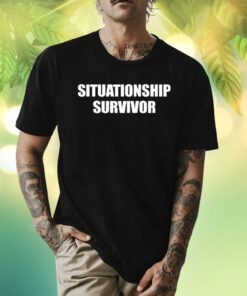 Situationship Survivor Shirt