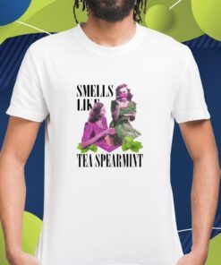 Smells Like Tea Spearmint Shirt