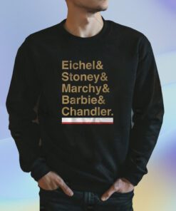 VEGAS EICHEL & STONEY & MARCHY & BARBIE & CHANDLER SHIRT