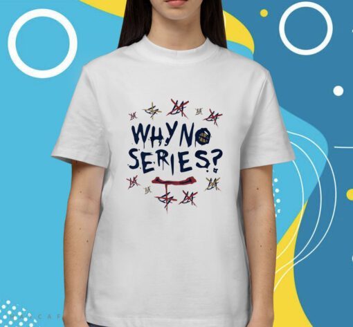 Why No Series Denver Basketball Shirt