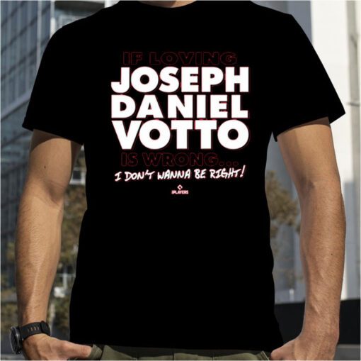 Cincyshirts If Loving Joseph Daniel Votto Is A Crime Shirt