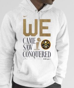 We Came Saw Conquered Denver Nuggets 2023 Nba Finals Champions Tee Shirt