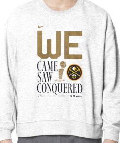 We Came Saw Conquered Denver Nuggets 2023 Nba Finals Champions Tee Shirt