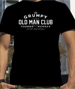 Grumpy Old Man Club Founder Member Vintage Shirt