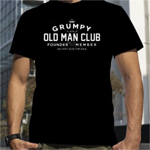 Grumpy Old Man Club Founder Member Vintage Shirt