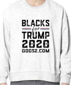 Blacks For Trump 2020 Blacks For Trump 2024 Gift Shirt