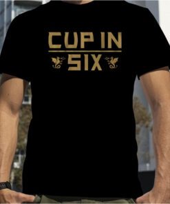 VEGAS: CUP IN SIX 2023 SHIRT