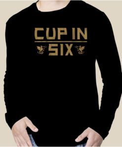 VEGAS: CUP IN SIX 2023 SHIRT