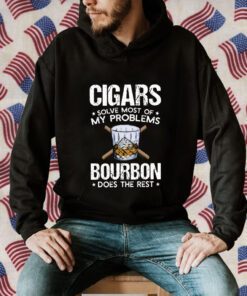 Cigars Solve Most Of My Problems 2023 Shirt