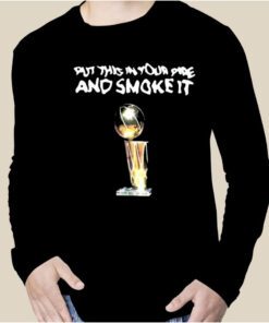 Michael Malone Denver Nuggets Championship Parade Put This In Your Pipe And Smoke It Shirt