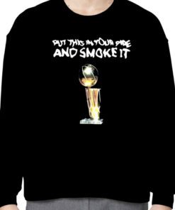 Michael Malone Denver Nuggets Championship Parade Put This In Your Pipe And Smoke It Shirt