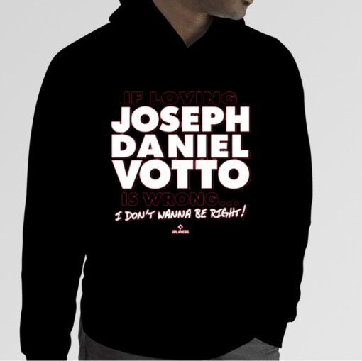 Cincyshirts If Loving Joseph Daniel Votto Is A Crime Shirt