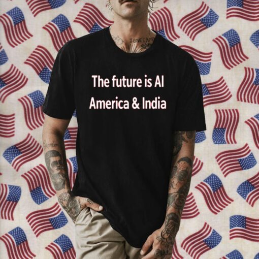 The Future Is Ai America And India Tee Shirt