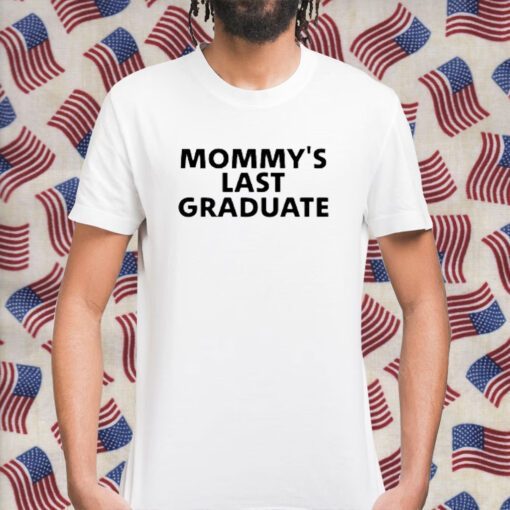 Mommy's Last Graduate Retro Shirt