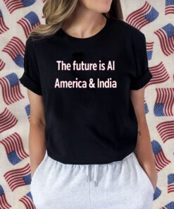 The Future Is Ai America And India Tee Shirt