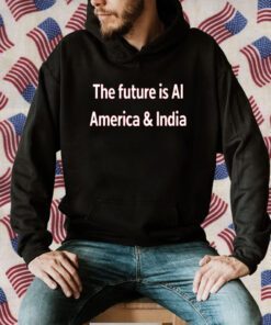 The Future Is Ai America And India Tee Shirt