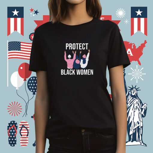 A’Ja Wilson Wearing Protect Black Women Tee Shirt