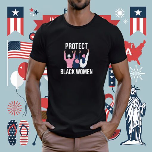 A’Ja Wilson Wearing Protect Black Women Tee Shirt