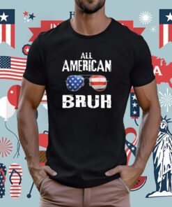 All American Bruh 4th Of July Boys Patriotic Tee Shirt