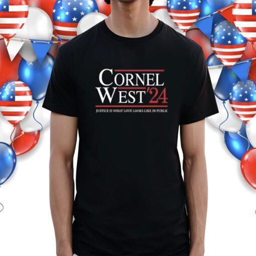 Cornel West For President Shirt