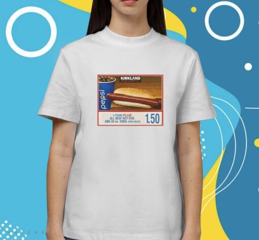 Costco Hot Dog Combo If You Raise The Price Of The Fucking Hot Dog I Will Kill You Shirt