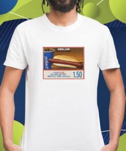 Costco Hot Dog Combo If You Raise The Price Of The Fucking Hot Dog I Will Kill You Shirt