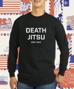 Death Jitsu Zero Fucks Tee Shirt