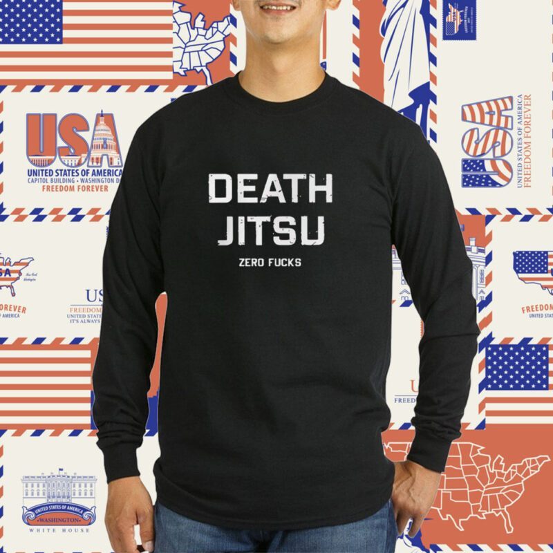 Death Jitsu Zero Fucks Tee Shirt