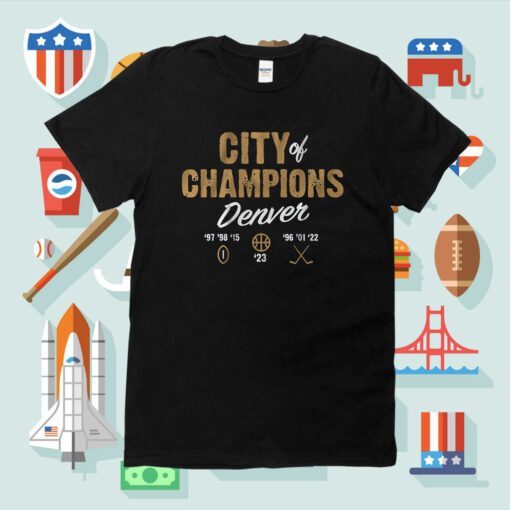 Denver City of Champions Shirt