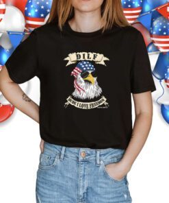 Dude I Love Freedom Eagle Shirt