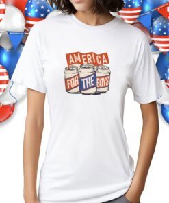 For The Boys Beer Can USA Shirt