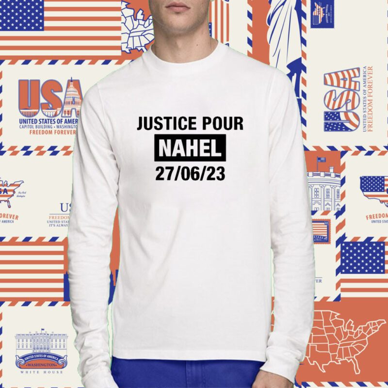 France Grapples With Violent Riots Justice Pour Nahel 27 06 23 Tee Shirt