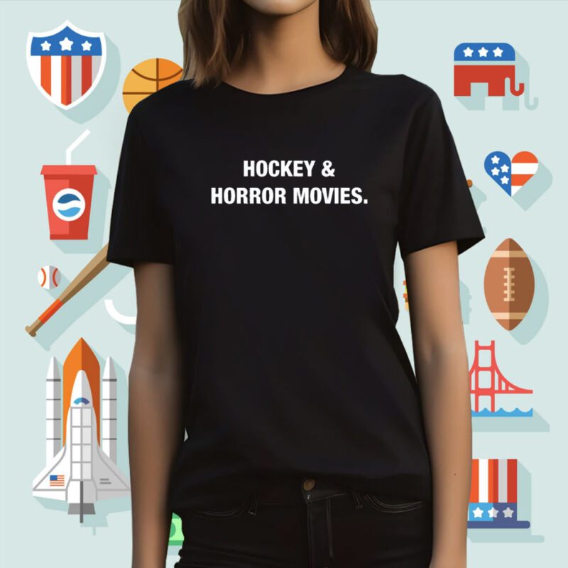 Hockey & Horror Movies Tee Shirt