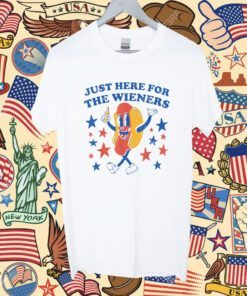 Hot Dog I'm Just Here For The Wieners 4Th Of July Shirt