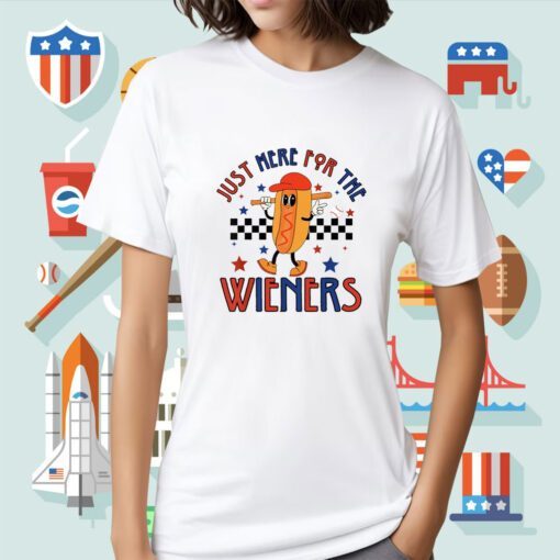 Hot Dog I'm Just Here For The Wieners 4Th Of July T-Shirt