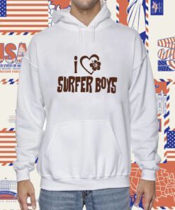 I Love Surfer Boys Shirt