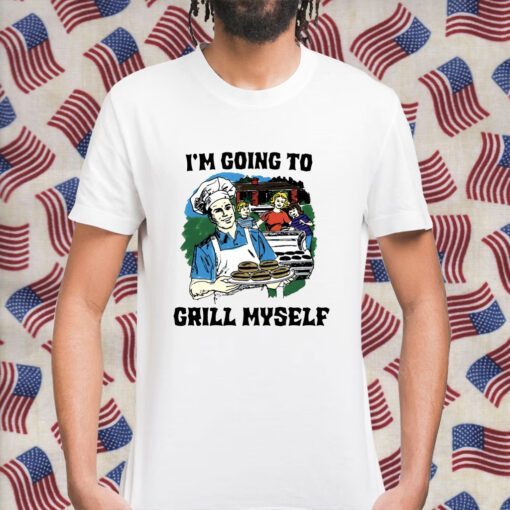 I’m Going To Grizz Myself Shirt