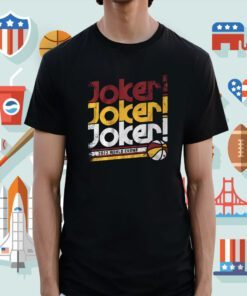 Joker Champ Denver Basketball World Champions Shirt