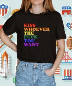 Kiss Whoever the fuck you want LGBT Rainbow Pride Flag Shirt