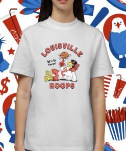 Louisville Hoops Let's Go Cards Shirt