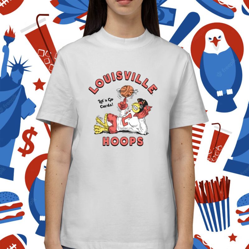 Louisville Hoops Let's Go Cards Shirt