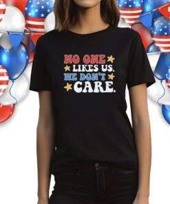 No One Likes Us USA Stars Shirt