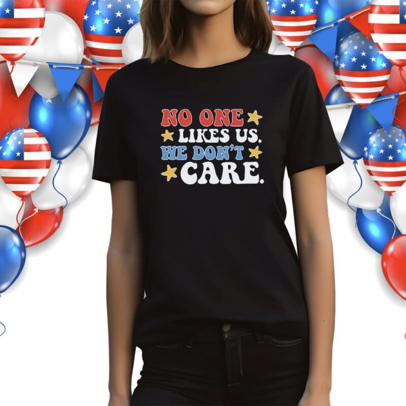 No One Likes Us USA Stars Shirt