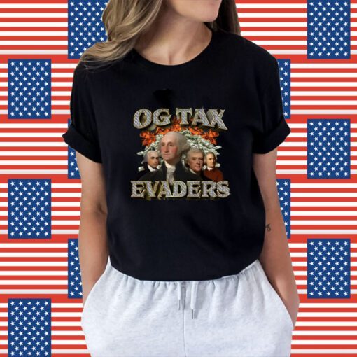 Og Tax Evaders Shirt