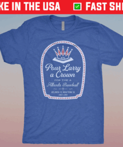 Pour Larry A Crown T-Shirt