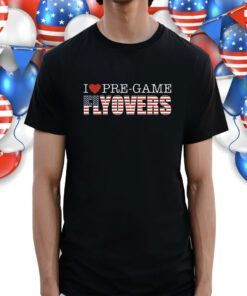 Pre-Game Flyovers Shirt